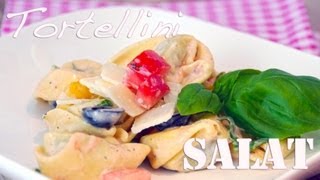 Tortellini Salat fürs Grillen im Sommer  Nudelsalat Rezept von einfachKochen [upl. by Gad]