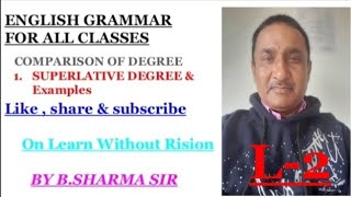 इंग्लिश ग्रामर  For all classes  Types of degree  Comparison of degree  L2 [upl. by Gimble]