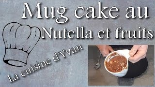 Mug cake nutella et fruits super rapide et très bon microonde [upl. by Angil]