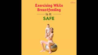 Exercising While Breastfeeding  Is It Safe [upl. by Varrian]