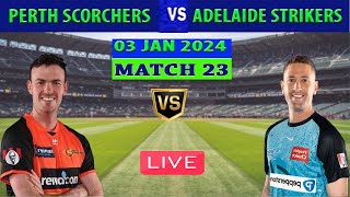 Live Perth Scorchers vs Adelaide Strikers  PS vs AS  Big Bash League 202324 [upl. by Waverly]