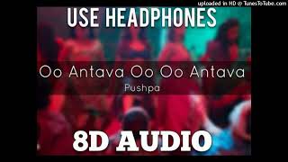 Oh Antava Mava 8d audio  Pushpa song [upl. by Einnob166]