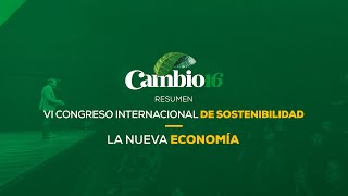 Resumen VI Congreso Internacional de Sostenibilidad La Nueva Economía [upl. by Hajile]