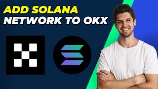 How To Add Solana Network To OKX Wallet  Easy StepbyStep Guide [upl. by Cadmar]