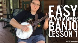 Easy Clawhammer Banjo lesson 1 [upl. by Dlonyar924]