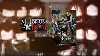 All Of Us Are Dead Reacts  WIP  read desc  Say0ri [upl. by Nilrem399]