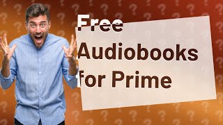 Do prime members get free audiobooks [upl. by Novello984]