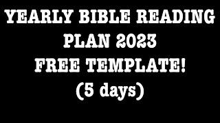 Change Your Life with a 2023 Bible Reading Plan Just 5 Days A Week [upl. by Gladi]