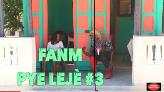 Tonton Dezirab —Fanm Pye Lejè  3 [upl. by Pump]