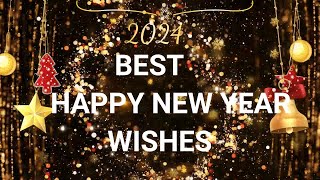 Best Happy New Year Wishes 2024 Best New Year WishesGreetingsHappyNewYear [upl. by Trebliw]