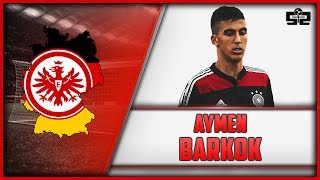 Aymen Barkok  WELCOME TO ARSENAL  Goals Assists Skills  Eintracht  20162017 Review HD [upl. by Cohligan]