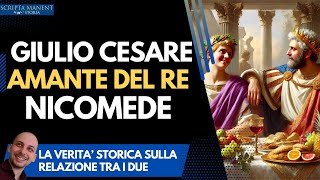 Giulio Cesare amante del re Nicomede la verità storica [upl. by Kiraa]