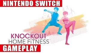 Knockout Home Fitness Nintendo Switch Gameplay [upl. by Wittenburg]