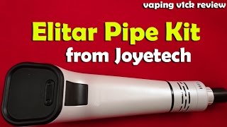 Joyetech Elitar Pipe Kit  Review [upl. by Jemie701]