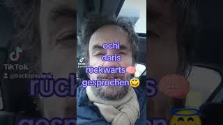 Ochi daris rückwärts🧠😇 gesprochen🧠😇 😎🐦😇🤔😉🤪🐵😂🆘🚾🚨🤠rückwärtssprecher funny kreative comedy humor [upl. by Rohclem]