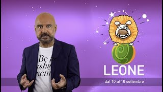 LEONE l’oroscopo di Capitani  Settimana 10  16 Settembre [upl. by Colin734]