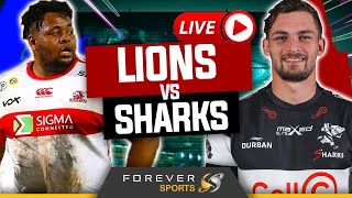 LIONS VS SHARKS LIVE  Currie Cup Watchalong  Forever Rugby [upl. by Way246]