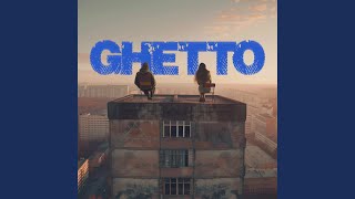 GHETTO [upl. by Blondie]