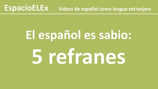 5 refranes muy frecuentes sobre el tiempo  Aprender español [upl. by Jacky]