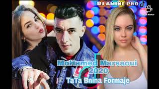 Cheb Mohamed marsaoui 2020 🔥🔥 Tata Bnina Formaje 🔥😚😚😍😍 Spésiallment Tik Tok [upl. by Darleen]