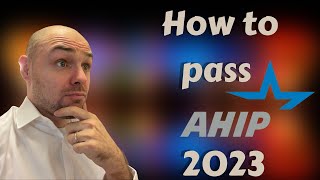 How to Pass AHIP 2023 Easily the First Time Medicare Sales Training [upl. by Guod]