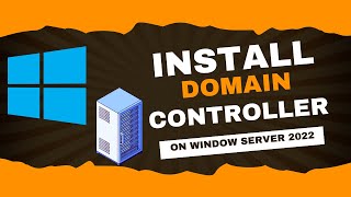 How to Install Domain Controller on Window Server 2022 [upl. by Vivl]