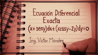 Ecuaciones Diferenciales Exactas Ejercicio 1 [upl. by Maram34]