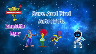 Save And Find AstroBot [upl. by Schroer526]