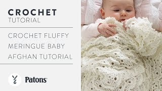 Crochet Fluffly Meringue Baby Afghan Tutorial [upl. by Conrado934]