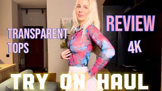 Try On Haul 4k  Transparent Tops Review [upl. by Odilia]