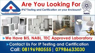 IP67 Testing and Certification For Enclosure Procedure TimeDuration Cost Test Report Equipments [upl. by Enra]