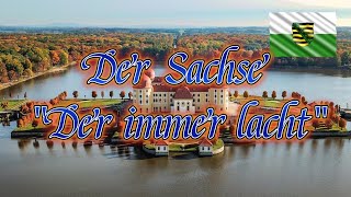 💥Lied  Der Sachse quotDer immer Lachtquot💥 quotMarschquot Lied für Sachsen sachsen [upl. by Rafa]