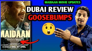 BREAKING  Maidaan Movie Dubai Review Outstanding  Maidaan Movie Advance Booking Report Maidaan [upl. by Ellak]