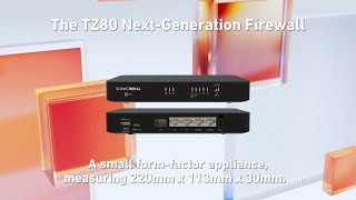 The All New SonicWall TZ80  A Small FormFactor Firewall Thats Ideal for SOHO and IoT [upl. by Ma]