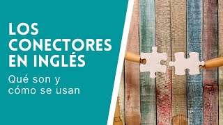 Conectores en Inglés  Linking Words [upl. by Middendorf223]