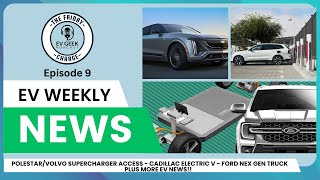 The Friday Charge Polestar Supercharger Access amp Cadillac Electric V [upl. by Keyes]