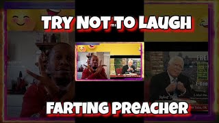 Farting Preacher 2023Robert TiltonTry not to Laugh Challenge shorts [upl. by Aitra541]