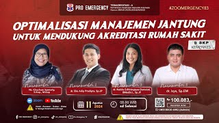 OPTIMALIASASI MANAJEMEN JANTUNG UNTUK MENDUKUNG AKREDITASI RUMAH SAKIT  ZOOMERGENCY83 [upl. by Atinra]