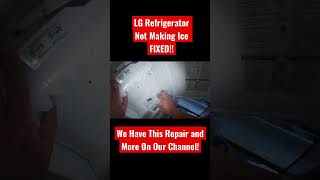 How to Fix LG Refrigerator Ice Maker NOT Working shorts appliancerepair refrigerator diy [upl. by Rodney]