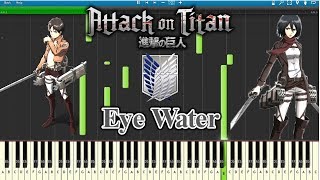 Synthesia Tutorial Attack On Titan OST  quotEye Waterquot [upl. by Ahseiyn274]