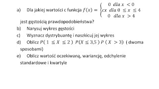 Zmienna losowa ciągła gęstość funkcji dystrybuanta wartość oczekiwana kwartyle wariancja [upl. by Joelie441]