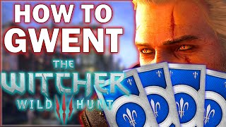 HOW TO PLAY GWENT Beginner Tutorial  The Witcher 3 Wild Hunt [upl. by Treb]