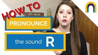 How to Pronounce the American R Sound [upl. by Erlin927]