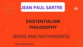 Sartre Existentialism Existentialism as Humanism Being and Nothingness  CSSPMSUPSC Urdu Hindi [upl. by Aisetra324]