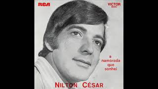 Nilton Cesar – A Namorada Que Sonhei 1969 [upl. by Merell]