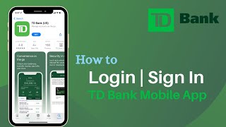 TD Bank Online Banking Login  Sign In TD Bank Mobile App [upl. by Halac547]