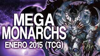 Mega Monarchs DECK January 2015 Duels amp Decklist YuGiOh [upl. by Elyak98]