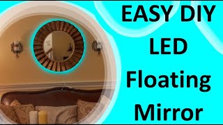 How I turned my mirror into an LED Floating Mirror [upl. by Ailbert]