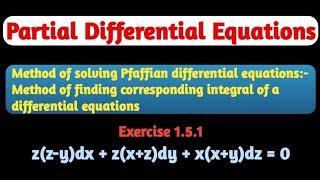 PDE  Method of solving Pfaffian differential equation MSc Mathematics [upl. by Yessydo]