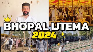 BHOPAL IJTEMA  2024 🕌🌙 PART  1 [upl. by Ahsrav]